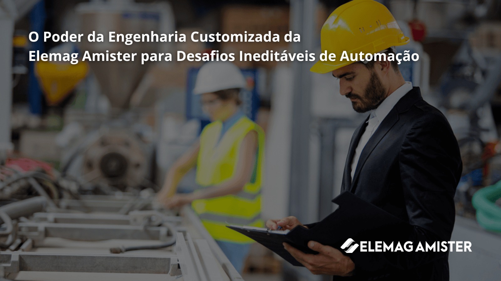Além do catálogo: o poder da engenharia customizada da Elemag Amister para desafios ineditáveis de automação
