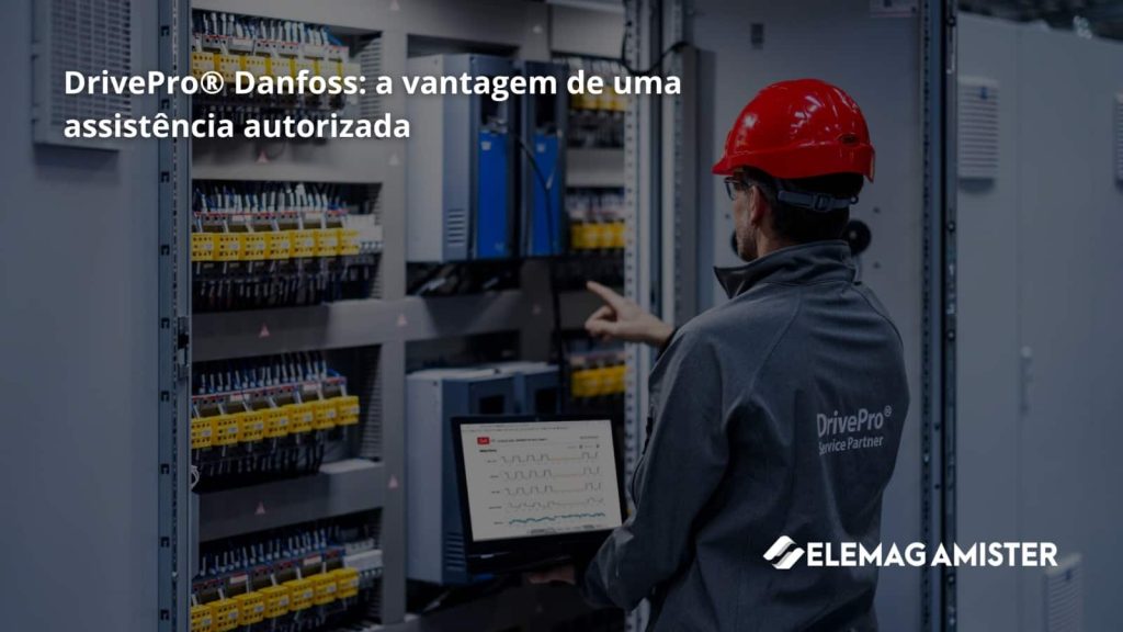 DrivePro® Danfoss: a vantagem de uma assistência autorizada