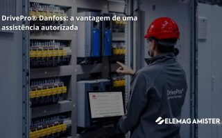 DrivePro® Danfoss: a vantagem de uma assistência autorizada